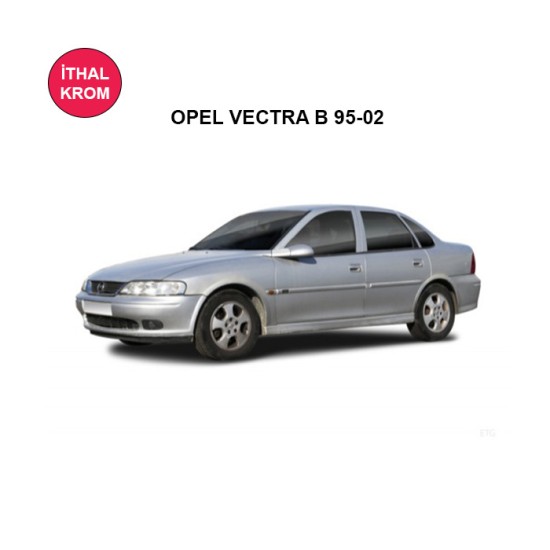 CAM RÜZGARLIĞI KROM OPEL VECTRA B 95-02 B4 52014009